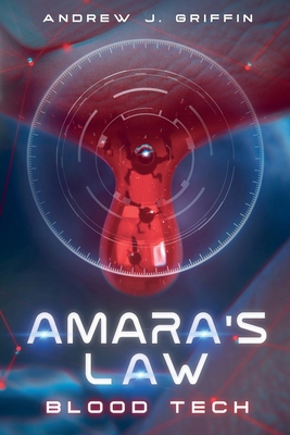 Amara's Law: Blood Tech 1393671888 Book Cover