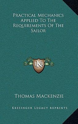 Practical Mechanics Applied to the Requirements... 1163838896 Book Cover