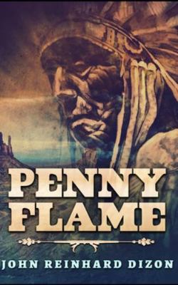 Penny Flame 1715617401 Book Cover