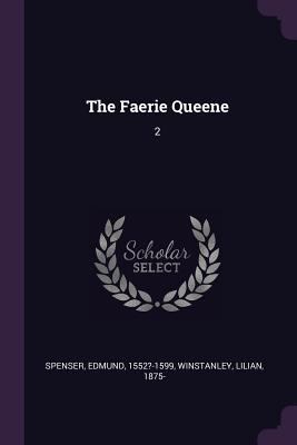 The Faerie Queene: 2 1378616057 Book Cover
