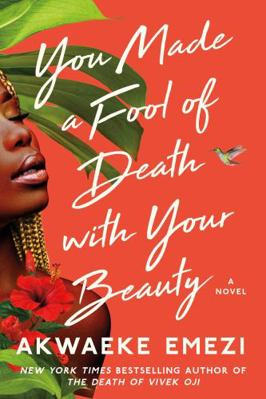 You Made a Fool of Death with Your Beauty 1668004143 Book Cover