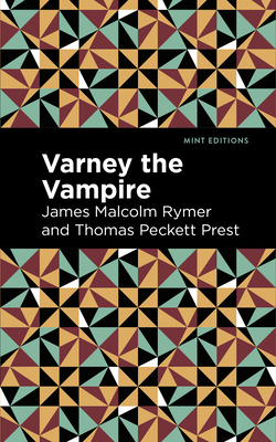 Varney the Vampire (Mint Editions)            Book Cover