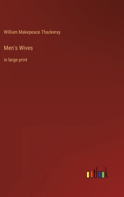 Men's Wives: in large print 336831601X Book Cover