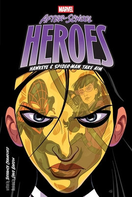 Hawkeye & Spider-Man Take Aim 1665990376 Book Cover