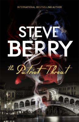 The Patriot Threat: Book 10 (Cotton Malone) 1473620821 Book Cover
