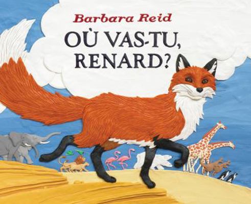 O? Vas-Tu, Renard? [French] 0439949114 Book Cover