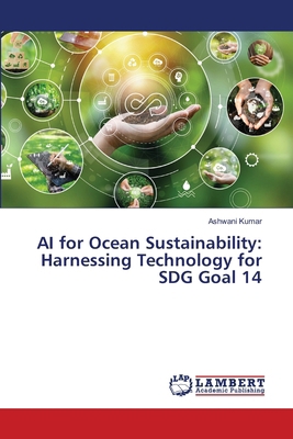 AI for Ocean Sustainability: Harnessing Technol... 6207467078 Book Cover