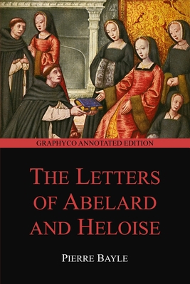 The Letters of Abelard and Heloise (Graphyco An... B08CWBCLGV Book Cover