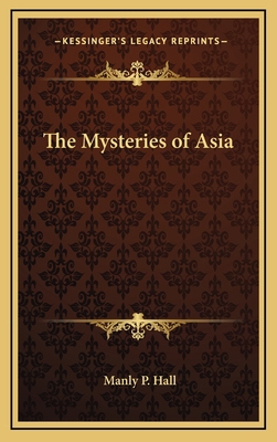 The Mysteries of Asia 1168669758 Book Cover