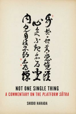 Not One Single Thing: A Commentary on the Platf... 1614291144 Book Cover