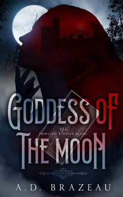 Goddess of the Moon: Book Four of The Immortal ... 1953335535 Book Cover