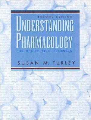 Understanding Pharmacology for Health Professio... 0136757294 Book Cover