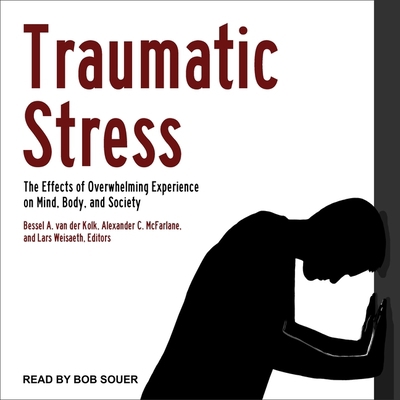 Traumatic Stress: The Effects of Overwhelming E... 1665259515 Book Cover
