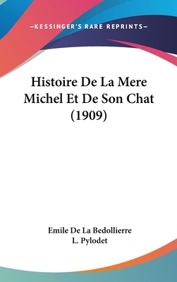 Histoire de La Mere Michel Et de Son Chat (1909) [French] 1160482497 Book Cover