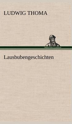 Lausbubengeschichten [German] 3847262637 Book Cover