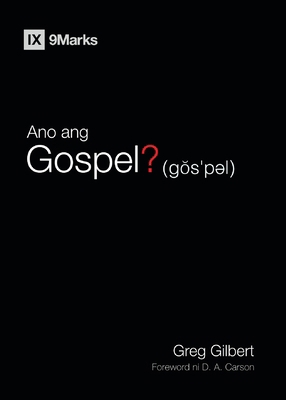 What Is the Gospel? / Ano ang Gospel? (Taglish) [Filipino] 1960877585 Book Cover