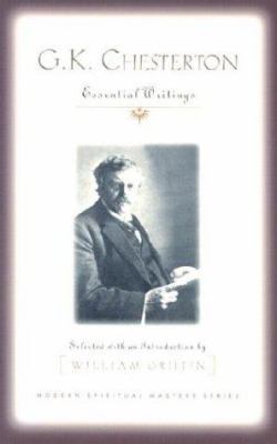 G.K. Chesterton: Essential Writings 1570754950 Book Cover