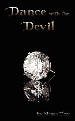 Dance with the Devil 193620259X Book Cover