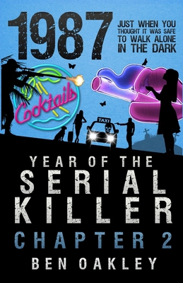 1987: Year of the Serial Killer (Chapter Two) 1707837600 Book Cover