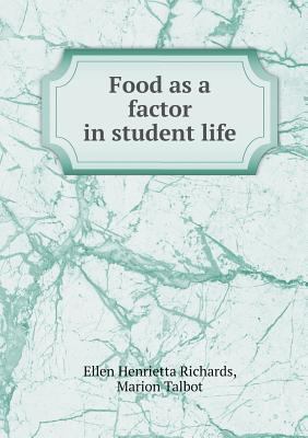 Food as a factor in student life 5518620071 Book Cover