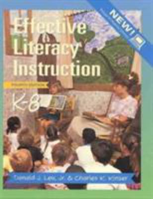 Effective Literacy Instruction, K-8 (4th Edition) 0139075445 Book Cover