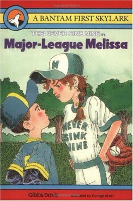 Major League Melissa (Never Sink Nine, Book 2) 055315866X Book Cover