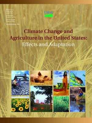 Climate Change and Agriculture in the United St... 1329660234 Book Cover