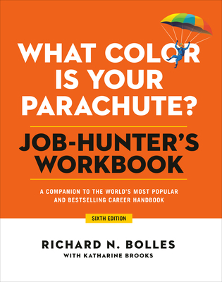 What Color Is Your Parachute? Job-Hunter's Work... 1984858262 Book Cover