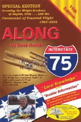 Along Interstate-75: Local Knowledge for Those ... 1896819265 Book Cover