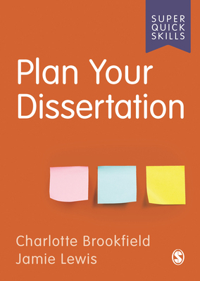 Plan Your Dissertation 1529790824 Book Cover