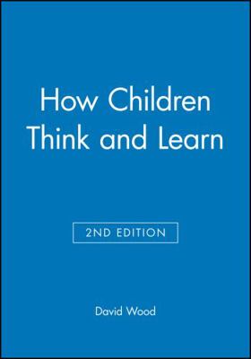 How Children Think and Learn B00DTS3GZQ Book Cover