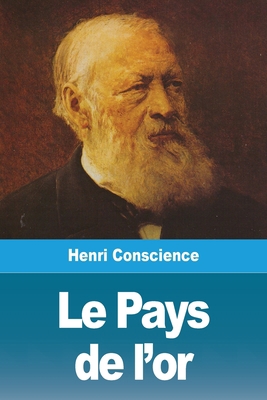 Le Pays de l'or [French] 3967874982 Book Cover
