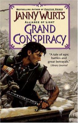 Grand Conspiracy: Alliance of Light 0061054666 Book Cover