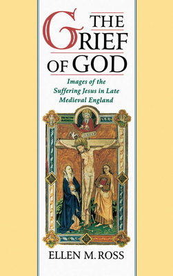 The Grief of God: Images of the Suffering of Je... 019510451X Book Cover