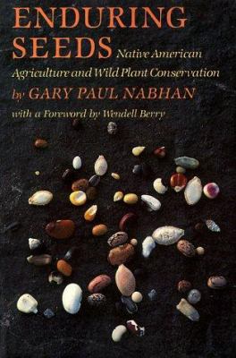 Enduring Seeds 0865473447 Book Cover