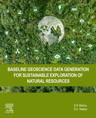 Baseline Geoscience Data Generation for Sustain... 0443452210 Book Cover