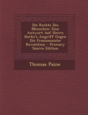 Die Rechte Des Menschen: Eine Antwort Auf Herrn... [German] 1287705278 Book Cover