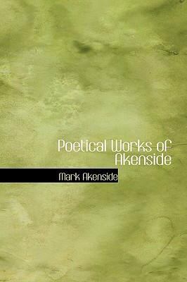 Poetical Works of Akenside 0554310635 Book Cover