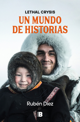 Un Mundo de Historias / A World of Stories [Spanish] 8466677275 Book Cover