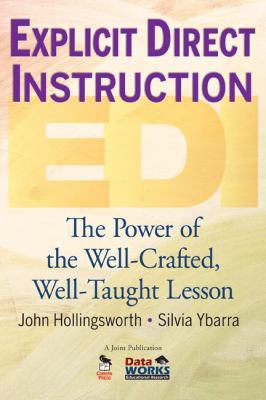 Explicit Direct Instruction (EDI): The Power of... 1412955742 Book Cover