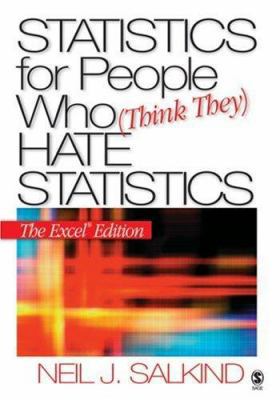 Statistics for People Who (Think They) Hate Sta... 1412924812 Book Cover