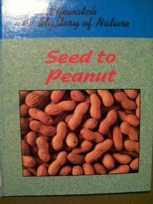 Seed to Peanut 1562394894 Book Cover