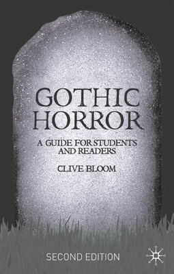 Gothic Horror: A Guide for Students and Readers 0230001777 Book Cover