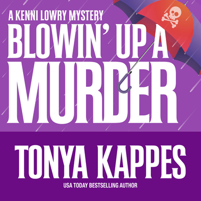 Blowin' Up a Murder 1666614815 Book Cover