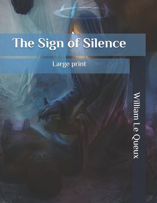 The Sign of Silence: Large print B086Y7DTM6 Book Cover