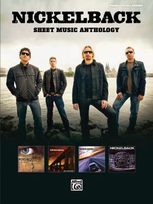 Nickelback - Sheet Music Anthology B009XQSBN0 Book Cover