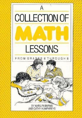 A Collection of Math Lessons: Grades 6-8 0201480425 Book Cover