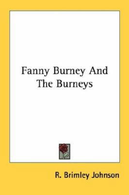 Fanny Burney And The Burneys 1432504622 Book Cover