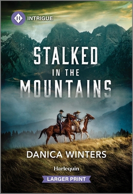 Stalked in the Mountains [Large Print] 1335082344 Book Cover