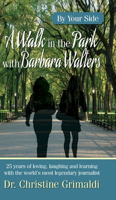 A Walk in the Park with Barbara Walters: By You... B0D4PCF94V Book Cover